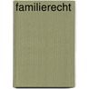 Familierecht door Charlotte Phillips