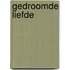 Gedroomde liefde