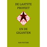 De laatste Profeet en de giganten by Han Peeters