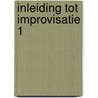 Inleiding tot improvisatie 1 by Jaap Kastelein
