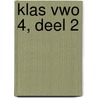 klas vwo 4, deel 2 door Ton Geurtz