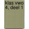 klas vwo 4, deel 1 door Ton Geurtz