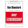 Ken Blanchard over leiderschap door Kenneth Blanchard