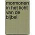 Mormonen in het licht van de Bijbel