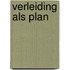 Verleiding als plan