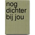 Nog dichter bij jou