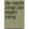 De nacht zingt zijn eigen zang door Jon Fosse