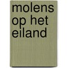 Molens op het Eiland door Ron Couwenhoven