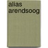 Alias Arendsoog