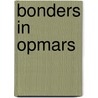 Bonders in opmars by John Exalto