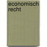 Economisch recht by W. Devroe