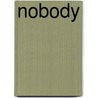 Nobody door Marelle Boersma