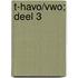 T-havo/vwo; Deel 3