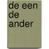 De een de ander