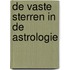 De vaste sterren in de Astrologie