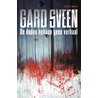 De doden hebben geen verhaal by Gard Sveen