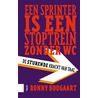 Een sprinter is een stoptrein zonder wc by Ronny Boogaart