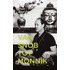 Van snob tot monnik