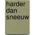 Harder dan sneeuw