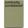 Overbodig zondebesef door Marinke Steenhuis