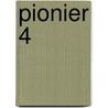 Pionier 4 door Tim Puttevils