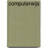 Computerwijs by Unknown