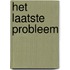 Het laatste probleem