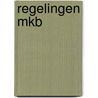 Regelingen MKB by J.L. Käser-Van Ewijk