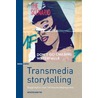 Transmedia storytelling by René Boonstra