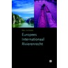 Europees Internationaal Rivierenrecht by Marc decker