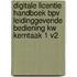 Digitale licentie Handboek BPV Leidinggevende bediening KW Kerntaak 1 v2