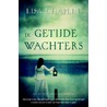 De getijdewachters by Lisa Chaplin