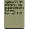 Digitale licentie Handboek BPV gespecialiseerd kok OWG kerntaak 4 v2 door Mbo Raad