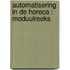 Automatisering in de horeca : moduulreeks