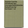 Digitale licentie Handboek BPV Manager/bedrijfsleider fastservice KW Kerntaak 1 v2 by Mbo Raad