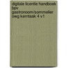 Digitale licentie Handboek BPV Gastronoom/Sommelier OWG Kerntaak 4 v1 by Mbo Raad