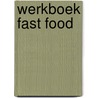 Werkboek fast food by Mbo Raad