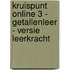 Kruispunt online 3 - Getallenleer - versie leerkracht