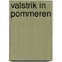 Valstrik in Pommeren