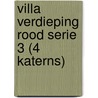 VillA Verdieping Rood serie 3 (4 katerns) door Ed Koekebacker