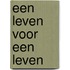 Een leven voor een leven