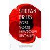Post voor mevrouw Bromley door Stefan Brijs