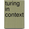 Turing in context door Primiero
