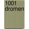1001 dromen by Jack Altman