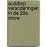 Ouddorp veranderingen in de 20e eeuw