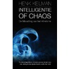 Intelligentie of chaos door Henk Keilman