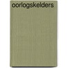 Oorlogskelders by Willem Kurstjens