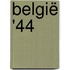 België '44