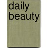 Daily beauty by Kim Van Oncen