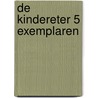 De kindereter 5 exemplaren door Mathilde Stein